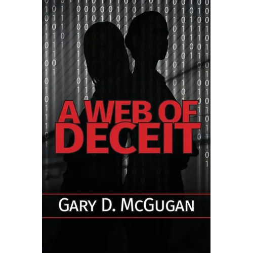 A Web of Deceit