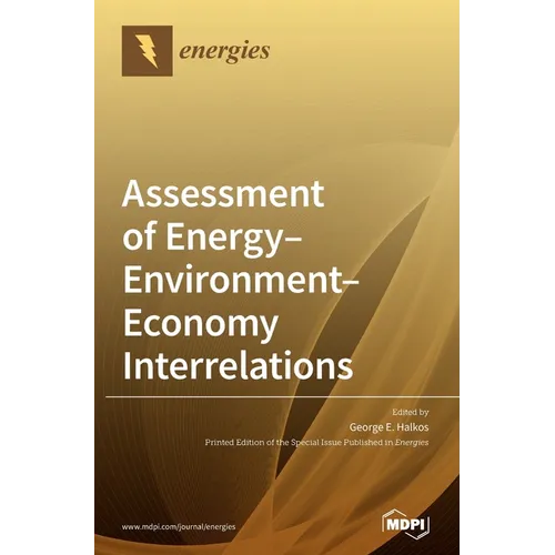Assessment of Energy-Environment-Economy Interrelations