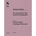 Michael Müller. Ernstes Spiel: Der Geschenkte Tag: Castor Und Pollux, Vol. 1.4