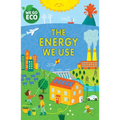 The Energy We Use