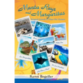 Manta Rays and Margaritas: Tropical Travels to Dive the Oceans