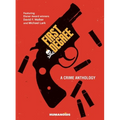 First Degree: A Crime Anthology