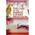 The Case of the Parrot Loving Professor