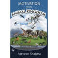 Motivation From Animal Kingdom: Be the best animal
