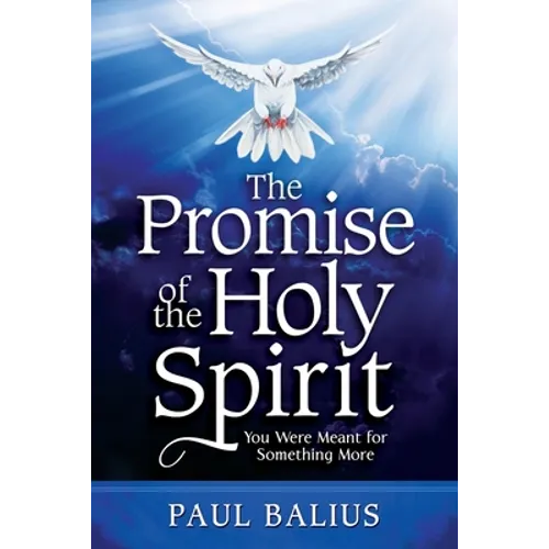 The Promise of the Holy Spirit: You Were Meant for Something More