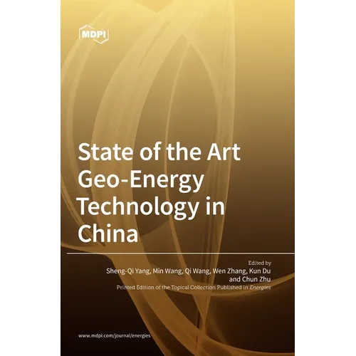 State of the Art Geo-Energy Technology in China