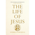 The Life of Jesus: With an Introduction and Commentary by Pope Francis