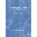 Strengthening K-12 School Counselling Programs: A Support System Approach