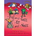-Ful and -Less, -Er and -Ness: What Is a Suffix?