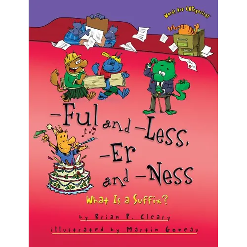 -Ful and -Less, -Er and -Ness: What Is a Suffix?