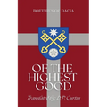 Of the Highest Good