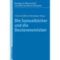 Die Samuelbucher Und Die Deuteronomisten
