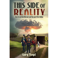 This Side of Reality