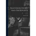 Television Digest and FM Reports.; v.5 (1949)