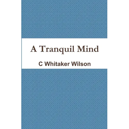 A Tranquil Mind