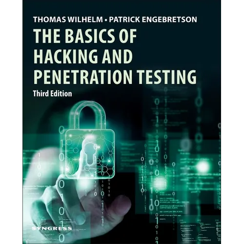 The Basics of Hacking and Penetration Testing