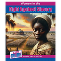 Women in the Fight Against Slavery