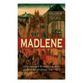 MADLENE (Historischer Roman aus dem großen Bauernkrieg von 1525)
