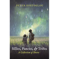 Sillies, Fancies, and Trifles