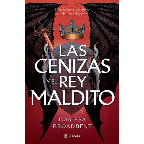 Las Cenizas Y El Rey Maldito / The Ashes and the Star-Cursed King (Las Coronas de Nyaxia 2)