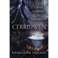 Cerridwen: Celtic Goddess of Inspiration