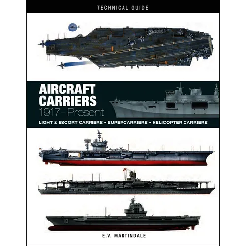 Aircraft Carriers: 1917-Present