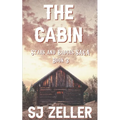 The Cabin: (Stars and Badges Saga - Book 3)