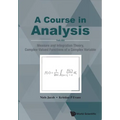 Course in Analysis, a - Vol. III: Measure and Integration Theory, Complex-Valued Functions of a Complex Variable