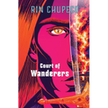 Court of Wanderers: Silver Under Nightfall #2