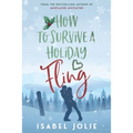 How to Survive a Holiday Fling