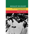 Socialist De-Colony