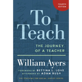 To Teach: The Journey of a Teacher