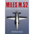 Miles M.52: Gateway to Supersonic Flight