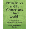 Mathematics and Its connections to Real World: Connections of Mathematics to nature