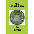 New Joseph USA: Israelite Tribes in America