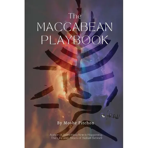 The Maccabean Playbook: Then and Now