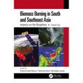 Biomass Burning in South and Southeast Asia: Impacts on the Biosphere, Volume Two