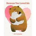 Because You Loved Me