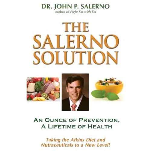 The Salerno Solution: An Ounce of Prevention, A Lifetime of Health