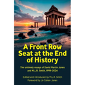 A Front Row Seat at the End of History: The untimely essays of David Martin Jones and M.L.R. Smith, 1999-2024