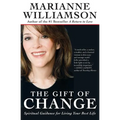The Gift of Change: Spiritual Guidance for Living Your Best Life