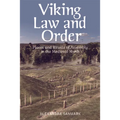Viking Law and Order: Places and Rituals of Assembly in the Medieval North