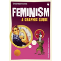 Introducing Feminism: A Graphic Guide