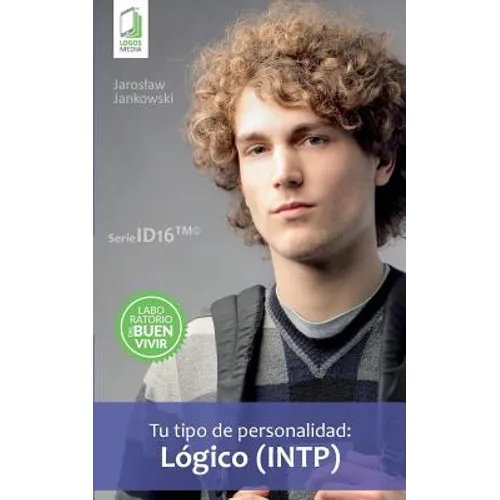 Tu tipo de personalidad - Lógico (INTP)