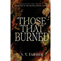 Those That Burned