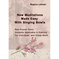 New Meditations Made Easy With Singing Bowls