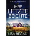 Ihre letzte Beichte: Thriller