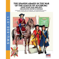 The Spanish armies in the War of the league of Augsburg (Nine Years war 1688-1697)