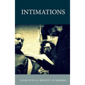 Intimations: Talks with J.G. Bennett at Beshara