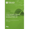 V International Conference la ValSe-Food and VIII Symposium Chia-Link